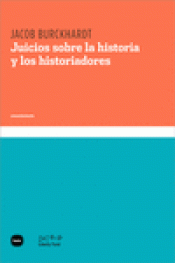 Imagen de cubierta: JUICIOS SOBRE LA HISTORIA Y LOS HISTORIADORES