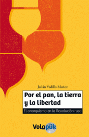 Imagen de cubierta: POR EL PAN, LA TIERRA Y LA LIBERTAD