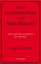Imagen de cubierta: DE LOS NEANDERTALES A LOS NEOLIBERALES