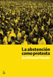 Imagen de cubierta: LA ABSTENCIÓN COMO PROTESTA