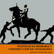 Imagen de cubierta: POLÍTICAS DE LA MEMORIA Y CONSTRUCCIÓN DE LA CIUDADANÍA