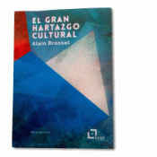 Imagen de cubierta: EL GRAN HARTAZGO CULTURAL