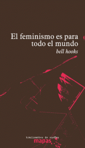 Imagen de cubierta: EL FEMINISMO ES PARA TODO EL MUNDO