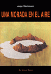 Imagen de cubierta: UNA MORADA EN EL AIRE