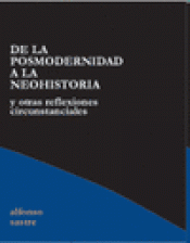 Imagen de cubierta: DE LA POSMODERNIDAD A LA NEOHISTORIA