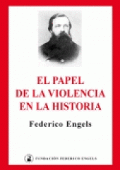 Imagen de cubierta: EL PAPEL DE LA VIOLENCIA EN LA HISTORIA