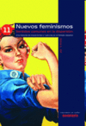 Imagen de cubierta: NUEVOS FEMINISMOS. SENTIDOS COMUNES EN LA DISPERSIÓN