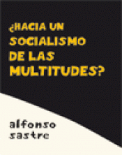 Imagen de cubierta: HACIA UN SOCIALISMO DE LAS MULTITUDES