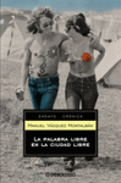 Imagen de cubierta: LA PALABRA LIBRE EN LA CIUDAD LIBRE