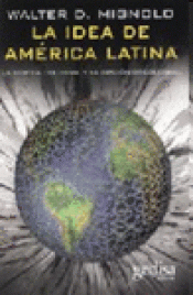 Imagen de cubierta: LA IDEA DE AMÉRICA LATINA