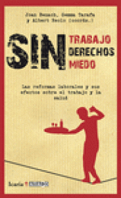 Imagen de cubierta: SIN TRABAJO, SIN DERECHOS, SIN MIEDOS