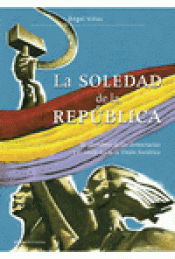 Imagen de cubierta: LA SOLEDAD DE LA REPÚBLICA