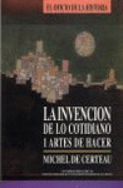 Imagen de cubierta: LA INVENCIÓN DE LO COTIDIANO 1