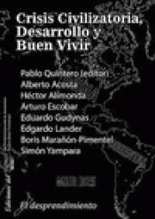 Imagen de cubierta: CRISIS CIVILIZATORIA, DESARROLLO Y BUEN VIVIR