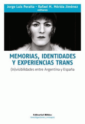 Imagen de cubierta: MEMORIAS, IDENTIDADES Y EXPERIENCIAS TRANS