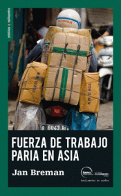 Imagen de cubierta: FUERZA DE TRABAJO PARIA EN ASIA