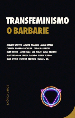 Imagen de cubierta: TRANSFEMINISMO O BARBARIE
