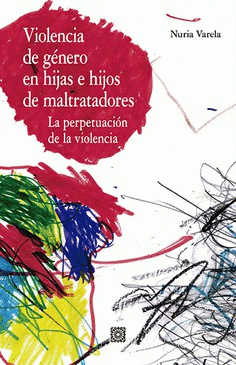 Imagen de cubierta: VIOLENCIA DE GÉNERO EN HIJAS E HIJOS DE MALTRATADORES
