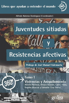 Imagen de cubierta: JUVENTUDES SITIADAS Y RESISTENCIAS AFECTIVAS TOMO I