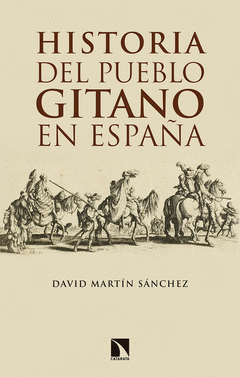 Imagen de cubierta: HISTORIA DEL PUEBLO GITANO EN ESPAÑA