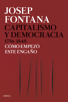 Imagen de cubierta: CAPITALISMO Y DEMOCRACIA 1756-1848