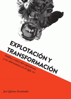 Imagen de cubierta: EXPLOTACIÓN Y TRANSFORMACIÓN