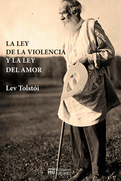 Imagen de cubierta: LA LEY DE LA VIOLENCIA Y LA LEY DEL AMOR
