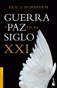 Imagen de cubierta: GUERRA Y PAZ EN EL SIGLO XXI