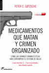 Imagen de cubierta: MEDICAMENTOS QUE MATAN Y CRIMEN ORGANIZADO