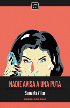9788416001422?itokTAfJdCVj - Nadie avisa a una puta (Samanta Villar) - (Audiolibro Voz Humana)