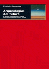 Imagen de cubierta: ARQUEOLOGÍAS DEL FUTURO