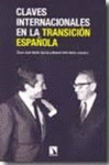 Imagen de cubierta: CLAVES INTERNACIONALES EN LA TRANSICIÓN ESPAÑOLA