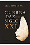 Imagen de cubierta: GUERRA Y PAZ EN EL SIGLO XXI