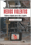 Imagen de cubierta: MEDIOS VIOLENTOS
