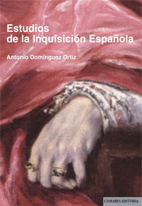Imagen de cubierta: ESTUDIOS DE LA INQUISICION ESPAÑOLA