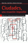 Imagen de cubierta: CIUDADES, UNA ECUACIÓN IMPOSIBLE